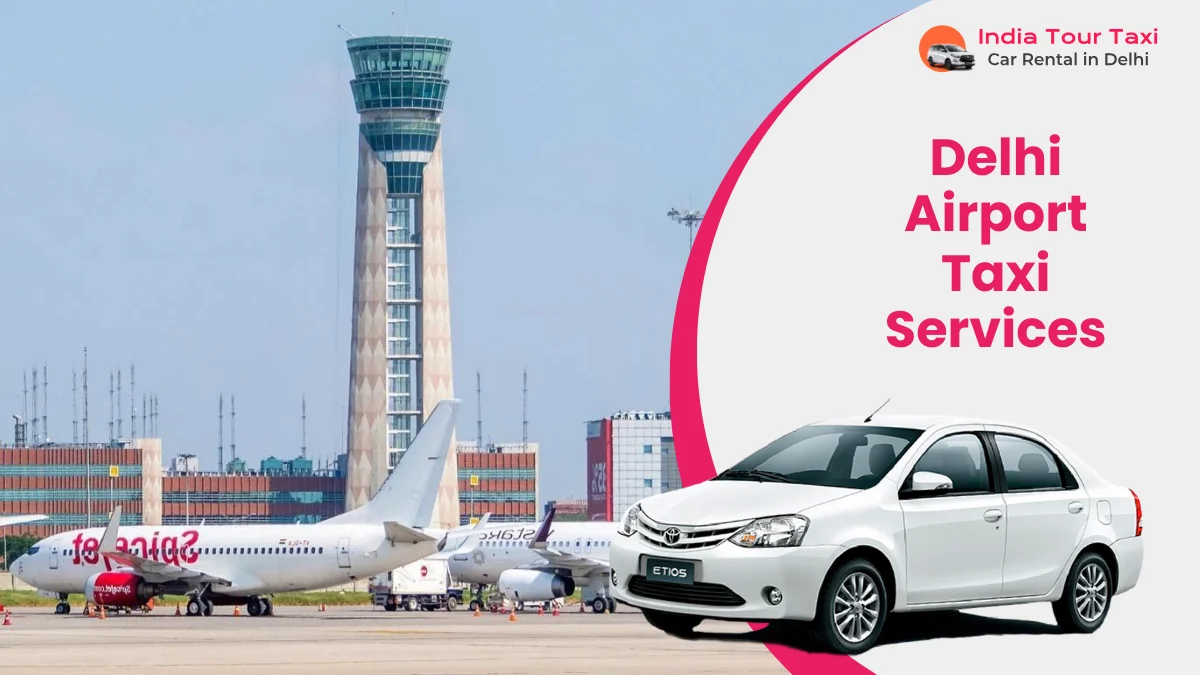 Delhi Airport Taxi Services