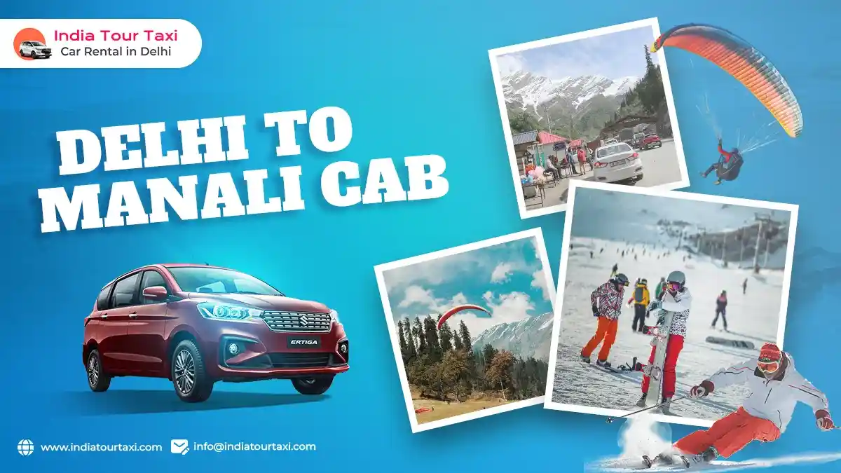 Delhi to Manali Cab